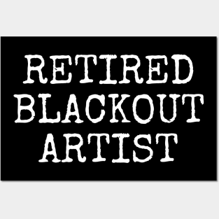 Retired Blackout Artist | Sobriety Anniversary Posters and Art